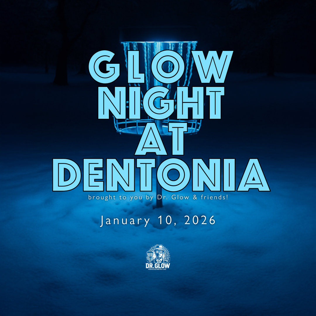 Glow Night at Dentonia - Toronto’s first glow-in-the-dark disc golf event at Dentonia Park, free to play or spectate, Saturday January 10, 2026.