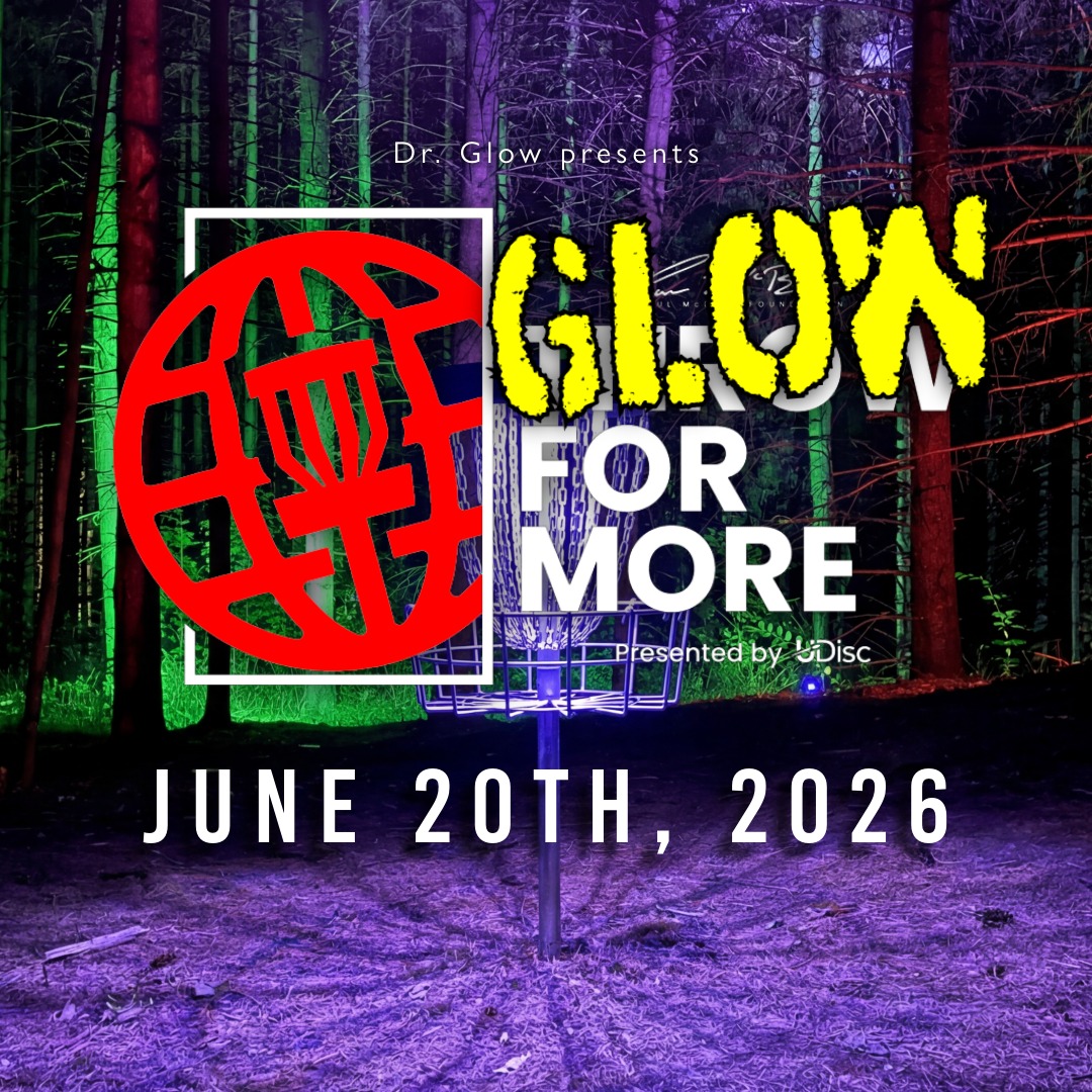 Glow for More at Albion Hills: A Glow-in-the-Dark Disc Golf Night for the Paul McBeth Foundation