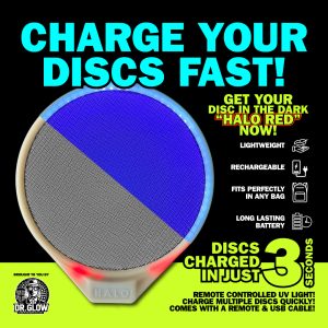 HALO Red glow disc charger promotional graphic highlighting key features: lightweight, rechargeable, fits in any bag, long-lasting battery, and 3-second disc charging via remote-controlled UV light
