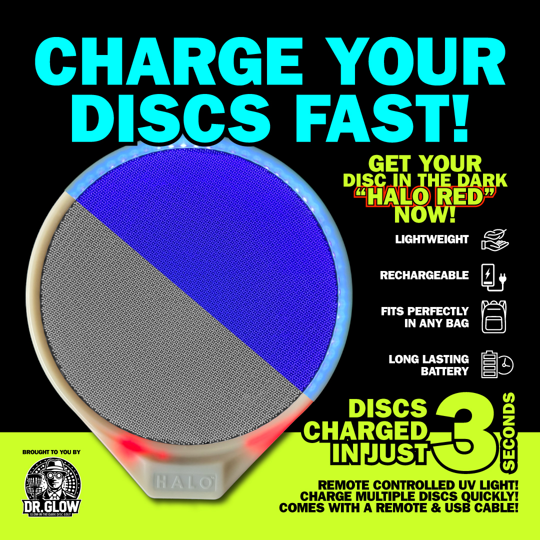 HALO Red glow disc charger promotional graphic highlighting key features: lightweight, rechargeable, fits in any bag, long-lasting battery, and 3-second disc charging via remote-controlled UV light